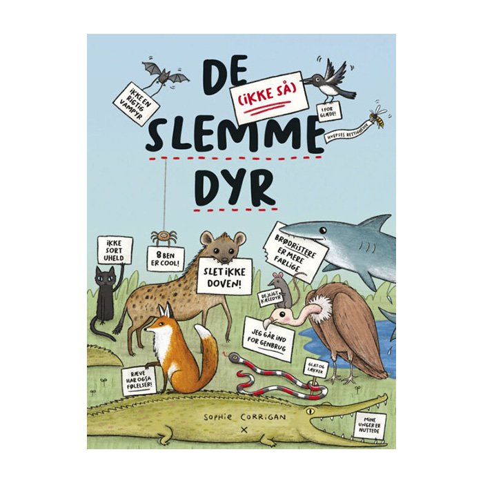 De (ikke så) slemme dyr