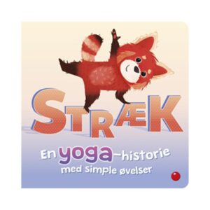 Stræk - en yoga bog med simple øvelser