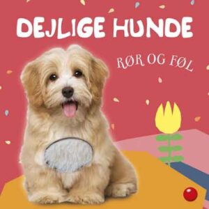 Rør og føl - Dejlige hunde